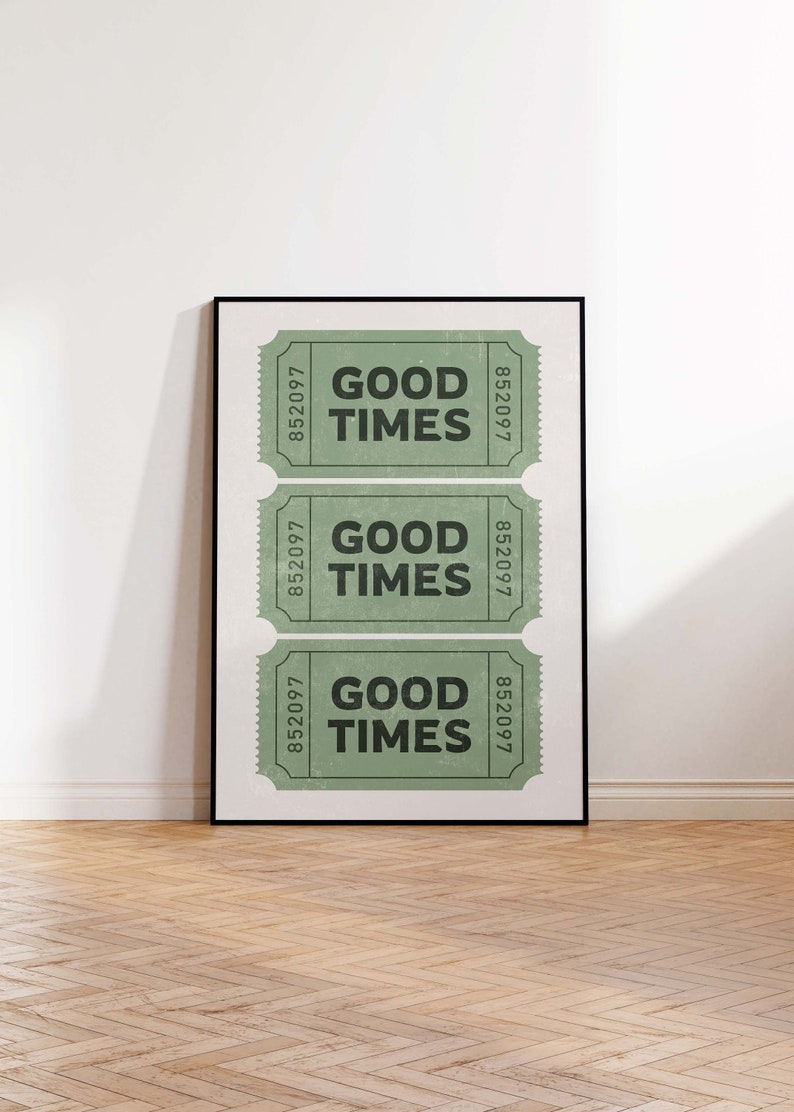 Retro Good Times Green Ticket Wall Art Apartment Wall Decor Ticket Art Print Trendy Bar Cart Wall Decor Digital Retro Poster Prints image 1