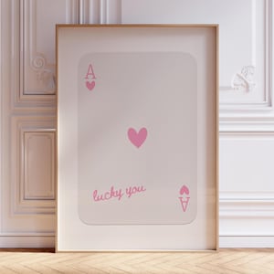 Impressão de carta de baralho Ace of Pink Hearts, Lucky You escrito para decoração de parede de cartas de pôquer, pôster de apartamento Y2K, carrinho de bar Preppy Cafe para impressão