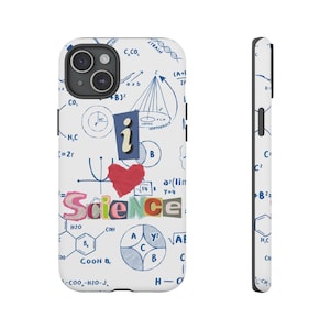 Collage Phone Case, I Love Science Gift, Gift For Science Enthusiasts, Scientists, Her, Wife, Daughter, Teachers, Holiday, Birthday