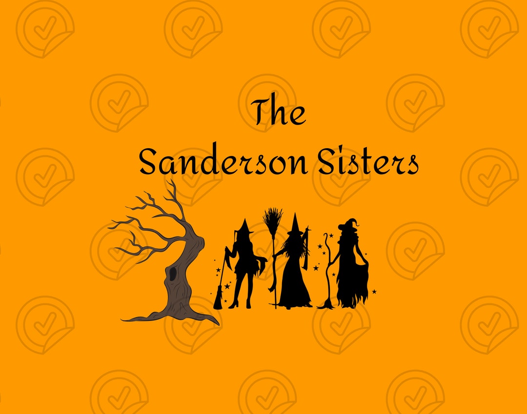 The Sanderson Sisters Hocus Pocus SVG, Halloween SVG, Witch SVG, Witch ...