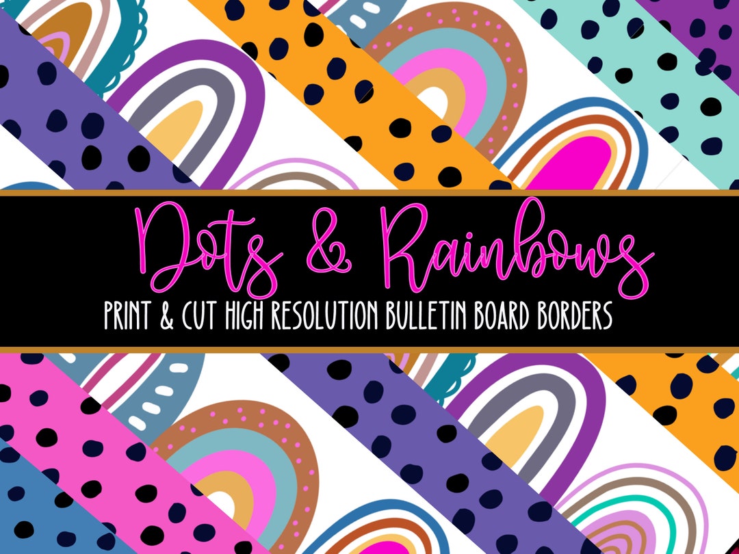 Rainbows and Dots Bulletin Board Set Cute Classroom Decor Etsy