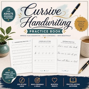 May include: A cursive handwriting practice book featuring a title in dark blue script, three interior pages showing tracing exercises for letters and sentences, a fountain pen, and circular badges with text including For Adults Beginners & Beyond.
