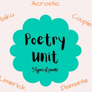 Puede incluir: Un gráfico en forma de nube azul turquesa con el texto "Poetry Unit" y "5 types of poems" en negro. Las palabras "Haiku", "Acrostic", "Couplet", "Limerick" y "Diamante" están escritas en naranja alrededor del gráfico.