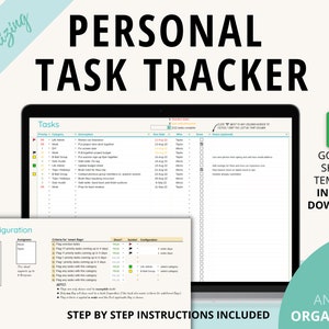 May include: A Google Sheets template for a personal task tracker. The template includes a list of tasks, categories, due dates, who is assigned to the task, and whether the task is complete. The template also includes a configuration section for customizing the task flags.