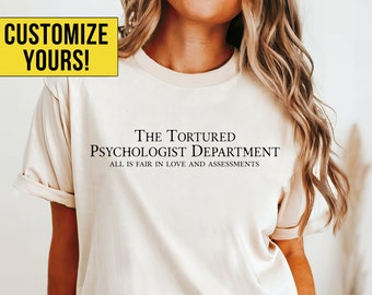 School Psychologist Shirt Custom Tortured Psychologist Department Psychiatrist Gift New Future Psychology Major Student Sweatshirt Crewneck