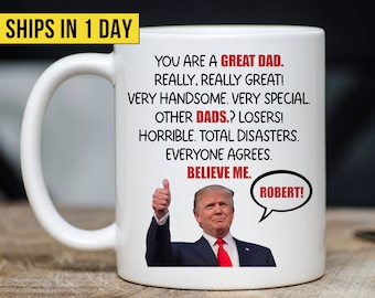 Funny Trump Dad Mug Fathers Day Gifts for Dad ProTrump Dad Coffee Mug Trump for President 2024 Trump Nation Dad Merch Trump Daddy Cup Merch