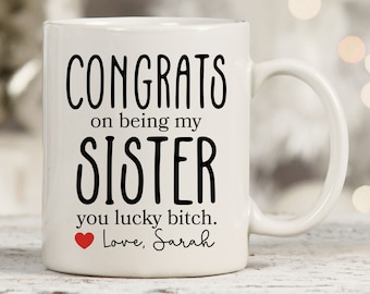 Funny Sister Mugs, Sister Gift Idea, Sister Present Gift From Sister, Sister Cup, Gift For Sister, Custom Sister Gifts, Sister Gifts