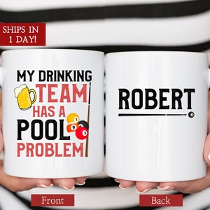 Personalized Pool Gift for Billiards Player, My Drinking Team Has A Pool Problem Mug, Cue Stick Gift, Funny Pool Player Gift, Billiard Gift