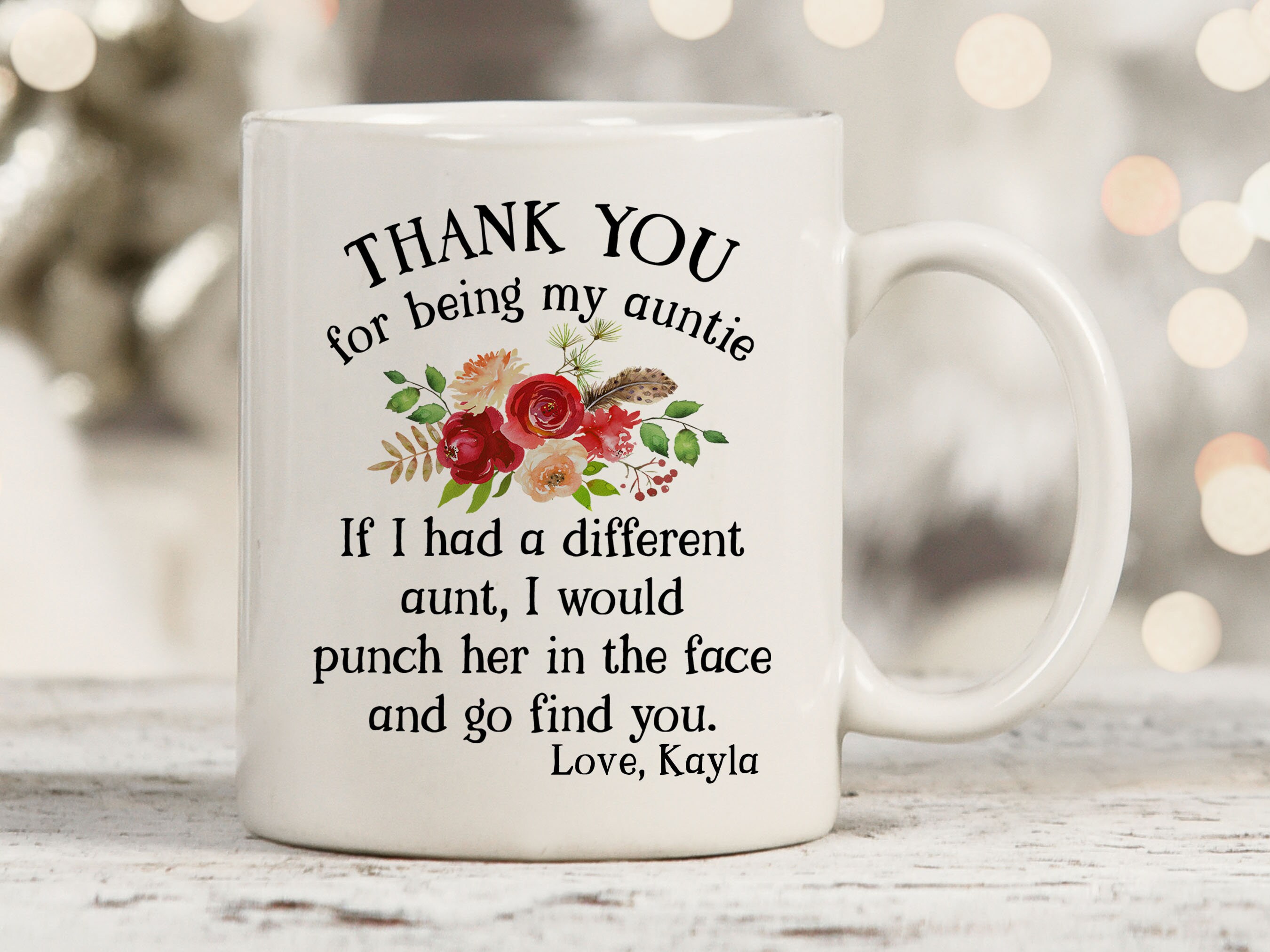 Thank You For Being My Aunt Coffee Mug - 11oz Funny Gift From Niece/Nephew