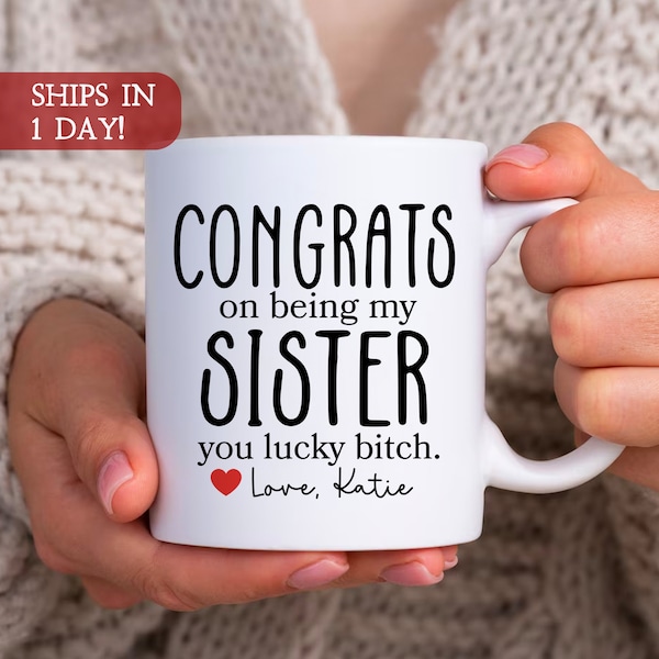 Sister Gift From Sister, Funny Sister Mug, Personalized Sister Gift Idea, Custom Sister Gift, Sister Cup, Sarcastic Gag Gift From Brother