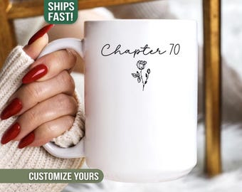 70th Birthday Mug Chapter 70 Floral Birth Month Custom 70th Birthday Gift for Women Turning 70 Year Old Birthday Present for Her 1956 Cup