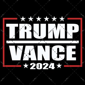 Trump Vance 2024 Png Donald Trump Jd Vance 24 Png Jd Vance Vice President Digital Download Trump&#39;s VP DTF Print File Sublimation Print File