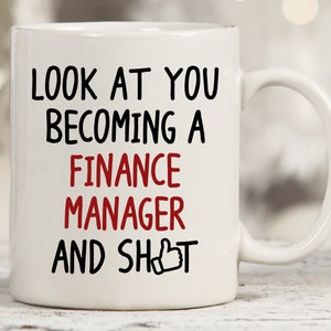 Finance Manager Gifts, Finance Manager Mugs, Gift For Finance Manager, Finance Specialist Gift, Look At You Becoming A Finance Manager
