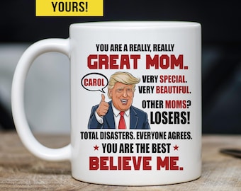 Trump Mom Mug, Trump Gift for Mom from Daughter Son Kids, Custom Trump Name, Funny Trump Christmas Mug, Mothers Day Gift for Mama Cup 2024