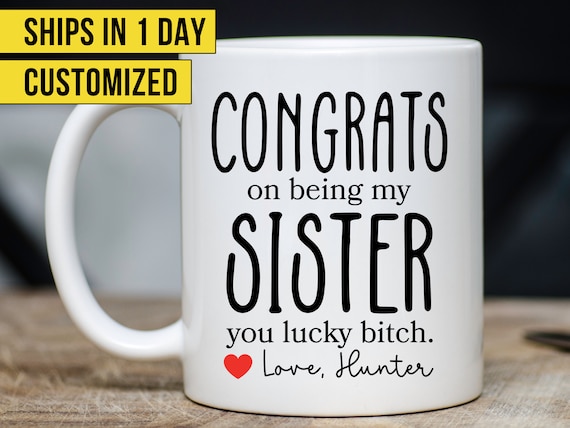 Sister Gift From Sister, Funny Sister Mug, Personalized Sister Gift Idea, Custom Sister Gift, Sister Cup, Sarcastic Gag Gift From Brother