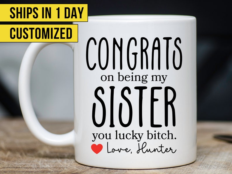 Sister Gift From Sister, Funny Sister Mug, Personalized Sister Gift Idea, Custom Sister Gift, Sister Cup, Sarcastic Gag Gift From Brother Bild 1