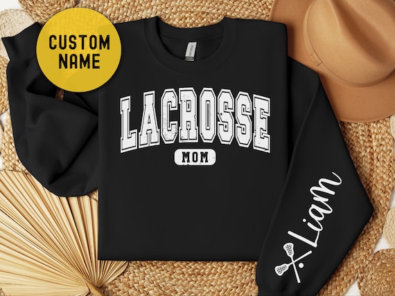 Custom Lacrosse Mom Shirt, Lacrosse Gifts for Parents, Game Day Lacrosse Player Son Shirts, Personalized Lacrosse Sweatshirt Custom Name