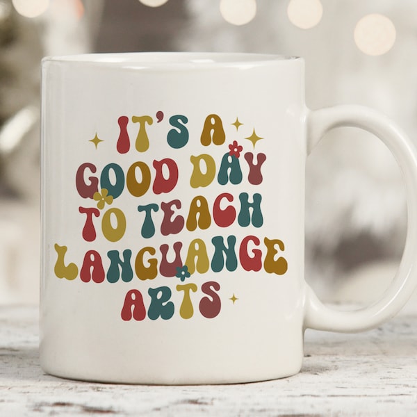 Its A Good Day To Teach Language Arts Mug, English Teacher Mug, Gift For English Teacher, Grammar Mug, Elementary Teacher, Back To School