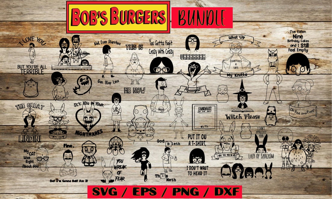 Bobs Burgers Svg Bob's Burgers Bob Burgers Svg Bundle Etsy Canada