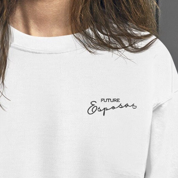 Future Wife Hoodie | Embroidered Bride Sweatshirt | Esposa Sweater | Future Esposa | Bride Gift