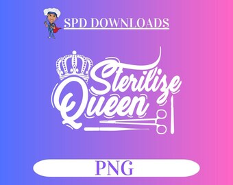 Sterile Processing Sterilize Queen JPG PNG