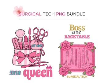 Surgical Tech PNG Bundle | Glitter Scrub Queen Designs (Digital Download)