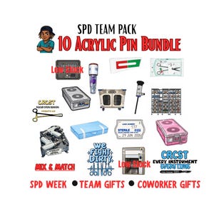 May include: SPD Team Pack 10 Acrylic Pin Bundle featuring various medical sterilization equipment illustrations, including instrument trays, a cart, and text labels like CRCST, We Fight Dirty, and Low Stock in red and blue colors.