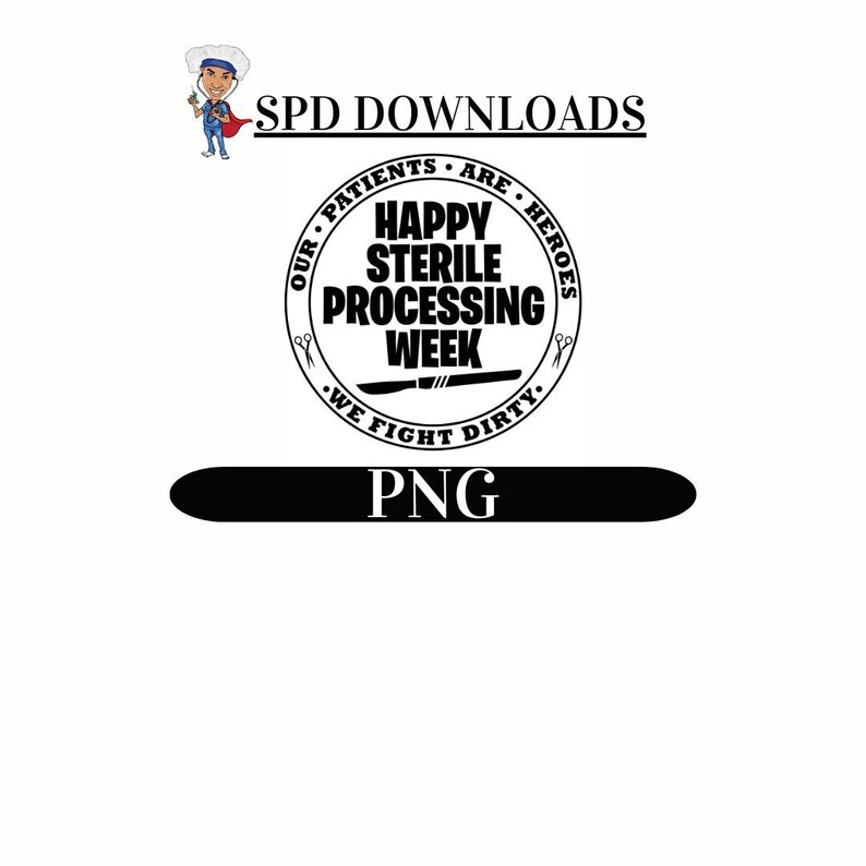 Sterile Processing SPD Week PNG Sterile Processing Week Central Service