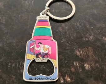 Mexican keychain Loteria EL borracho bottle opener. The drunk funny mexican gift llaveros mexicanos recuerdos