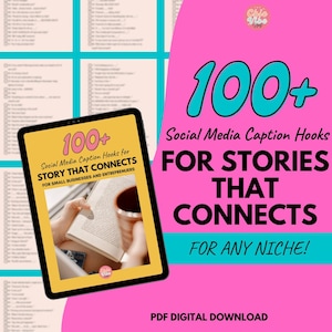 100+ Social Media Stories that Connect Content Caption Reels Hooks Email Hooks Facebook Ads Copy Hooks Video Caption Hooks Caption Starters