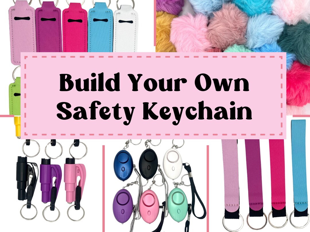 Custom Safety Keychain, Personalize Your Keychain, Build Your Own