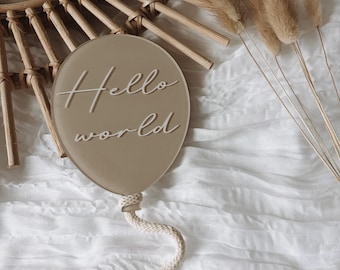 Hello World Baby Balloon Disc | Acrylic | Photo Prop | Birth Announcement