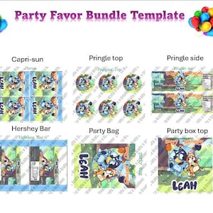 EDITABLE Bluey Party Favor bundle Templates