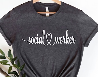 Cute Social Worker Shirt for Women, Social Worker T-shirt, Gift for Social Worker, School Social Worker Heart Shirt, LSW CSW MSW Gifts