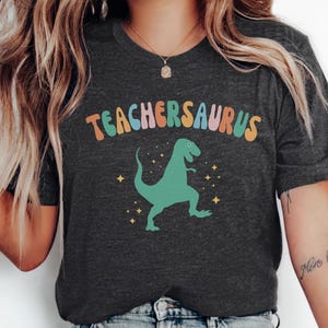 Teachersaurus Shirt, Funny Teacher Shirt, Kindergarten Teacher Shirt, Teacher Dinosaur Shirt,Funny Teacher Gift for Teacher,Cute Teacher Tee