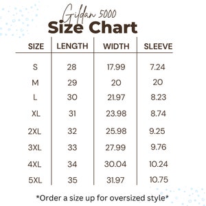 May include: A size chart for Gildan 5000 t-shirts, showing measurements in inches for size, length, width, and sleeve.