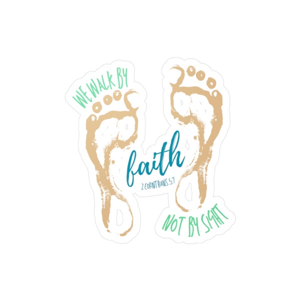 2 Corinthians 5:7 We Walk By Faith Not By Sight, Faith Sticker, Christian Sticker, Beach Water Bottle Vinyl Sticker,Outdoor Waterproof Decal