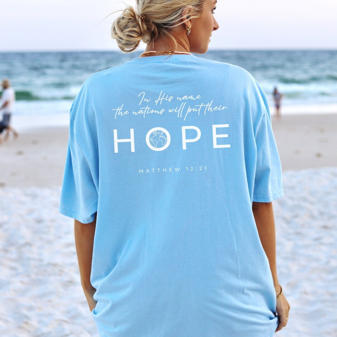 Matthew 12:21 in His Name the Nations Will Put Their Hope Bible Verse T ...