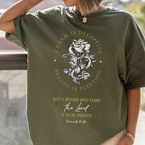 Charm Is Deceptive And Beauty Is Fleeting Women T Shirt Charm Is Deceptive And Beauty Is Fleeting Women T Shirt