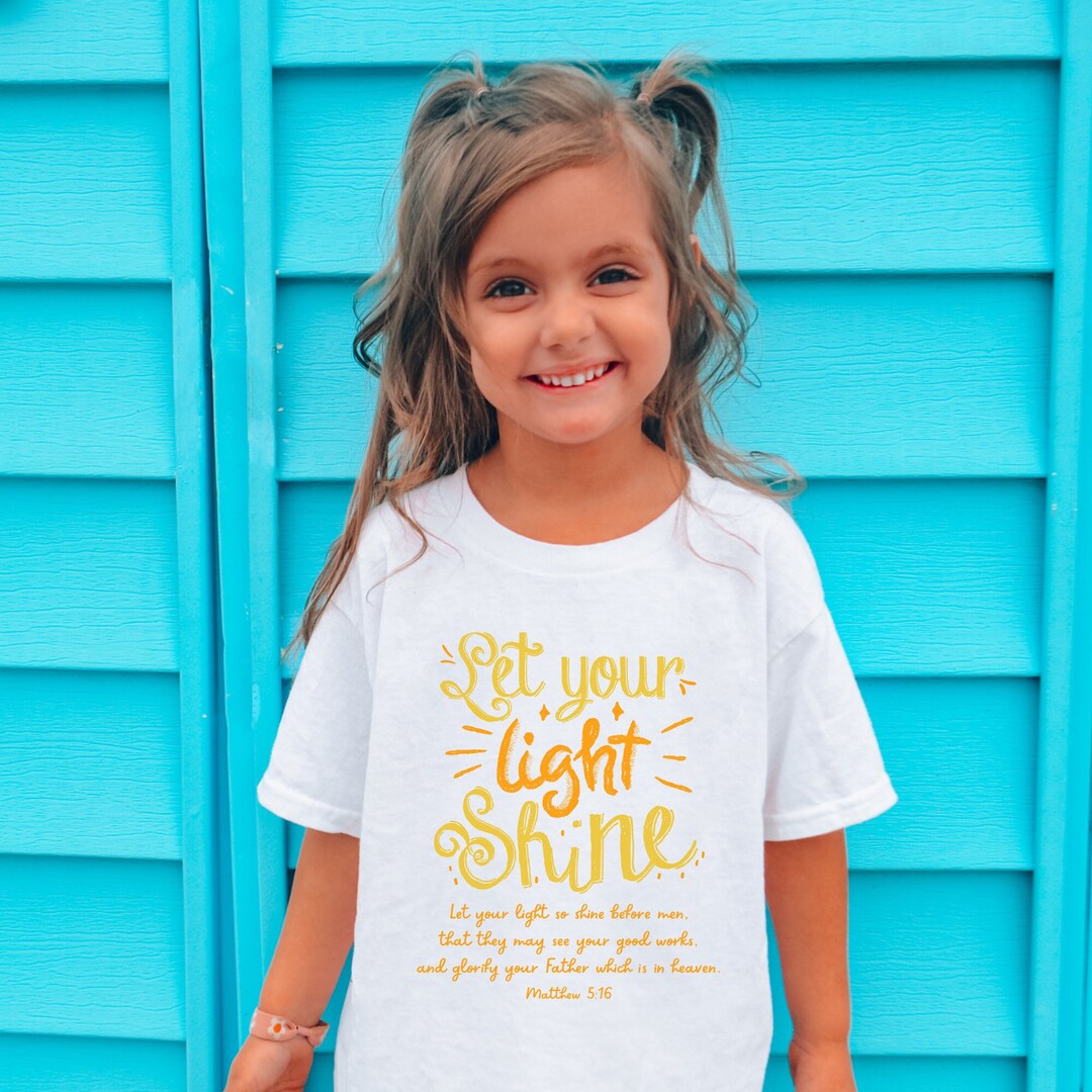 Let Your Light Shine Kids T shirt Let Your Light Shine Kids T shirt