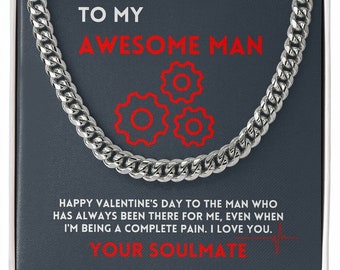 To My Awesome Man. Valentines Gift for Soulmate, Husband, Hubby, Partner, Boyfriend, Cuban Link Necklace.