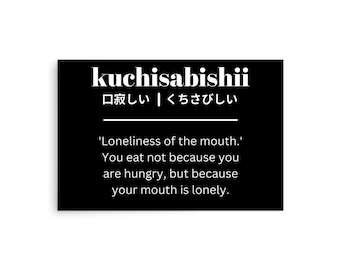 Kuchisabishii Definition Japanese Art Print, Foodie Gift