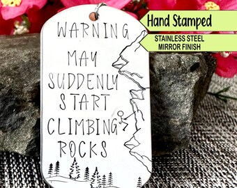 Funny Climbing Keychain: Hand Stamped Stainless Steel Rock Climber Gift