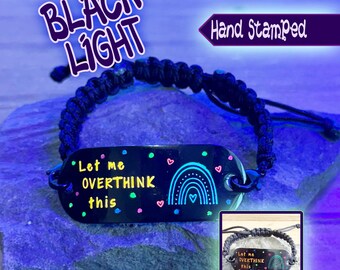Let Me Overthink This Black Light Hand Stamped Bracelet