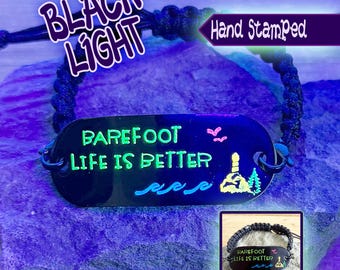 Barefoot Life Is Better Black Light Hand Stamped Bracelet