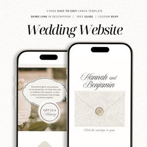 May include: Two smartphones displaying a 5-page wedding website Canva template. The screens show text including Wedding Website, Hannah and Benjamin, and Gift Us A Memory, alongside images of a white lace envelope with a wax seal and white roses.