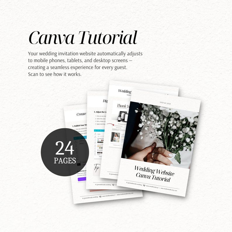 May include: A 24-page Canva tutorial guide for creating a wedding invitation website. The document features instructional text, step-by-step layout examples, and a cover page with a photograph of hands holding white flowers and the text Wedding Website Canva Tutorial.