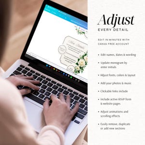 May include: A laptop screen displaying a digital wedding invitation template with floral accents and text fields. The right side features text: Adjust EVERY DETAIL, EDIT IN MINUTES WITH CANVA FREE ACCOUNT, and a list of editable features and functions.