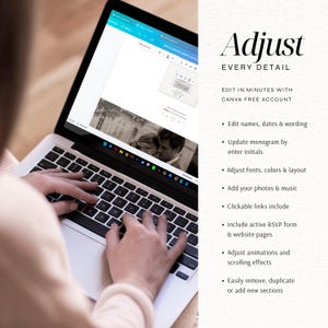 May include: A laptop screen displays a digital design interface with text that reads Adjust EVERY DETAIL, EDIT IN MINUTES WITH CANVA FREE ACCOUNT, and a list of features including edit names, dates, wording, update monogram, and add photos.