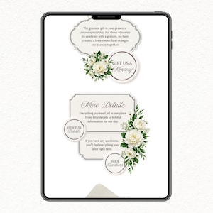 May include: A digital tablet screen displaying wedding information cards with white floral accents. Text includes: The greatest gift is your presence, Gift us a memory, More Details, View full details, and Your questions, all on a light background.
